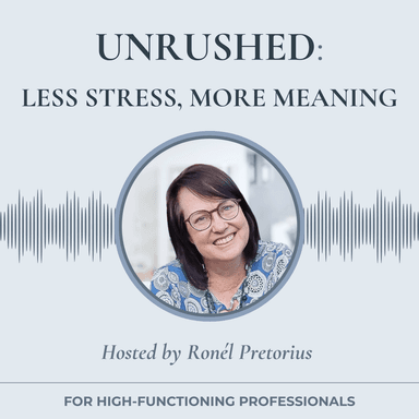 Unrushed: Less Stress, More Meaning